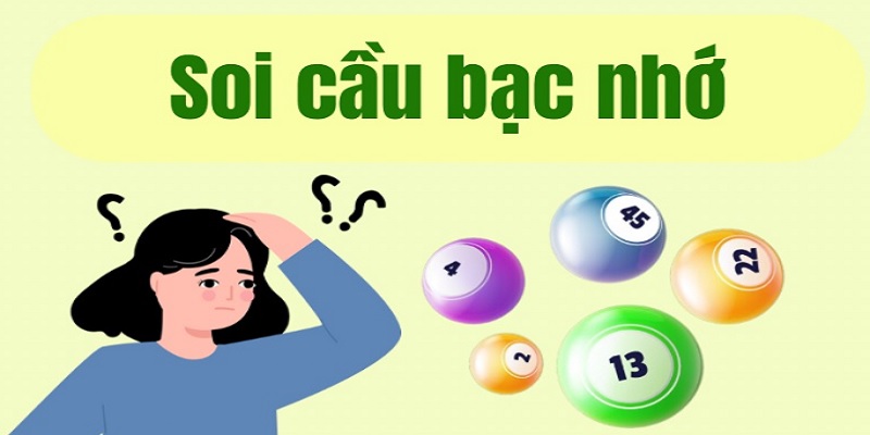 soi-cau-247-bac-nho-1