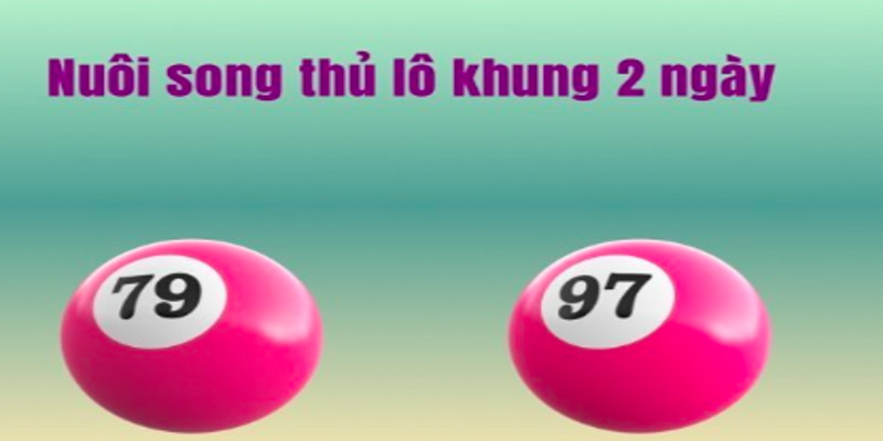 song-thu-lo-khung-2-ngay